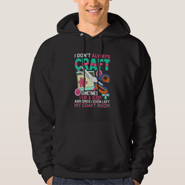 Crafters Scrapbook Craft Room Scrapbooking Craftin Hoodie (Vorderseite)