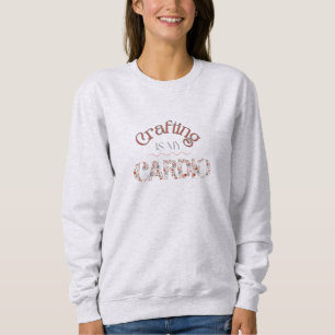 Crafter's Therapie Die ultimative Workout-Typograf Sweatshirt