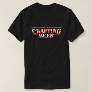 Crafting-Biere T-Shirt