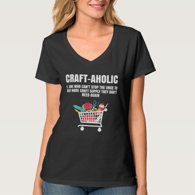 Crafting Mom Craftaholic Cant Stop Buying Craft Su T-Shirt (Vorderseite)