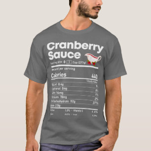 Cranberry Sauce Nutrition Facts Erntedank Chris T-Shirt