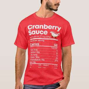 Cranberry Sauce Nutrition Facts Erntedank Chris T-Shirt