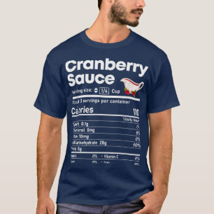 Cranberry Sauce Nutrition Funny Erntedank Chris T-Shirt