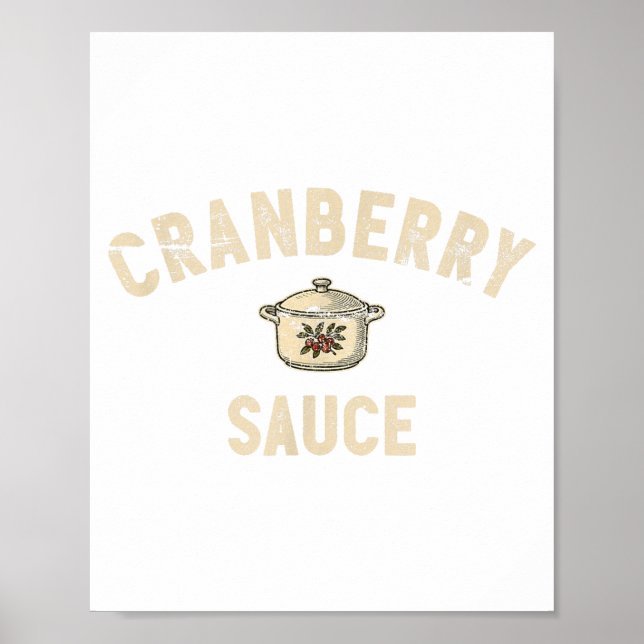Cranberry Sauce Thanksgiving Party Side Dish Cooki Poster (Vorne)