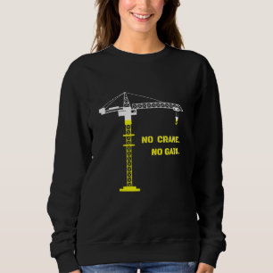 Cranbetreiber Driver Meme Zitat Männer Jungen Kind Sweatshirt