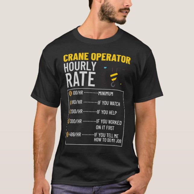 Crane Operator Construction Worker Tower Training T-Shirt (Vorderseite)