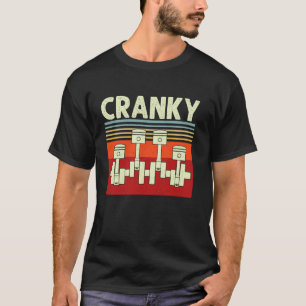 Cranky Car Motor Kurbelwelle Cars Lover Mechanik T-Shirt