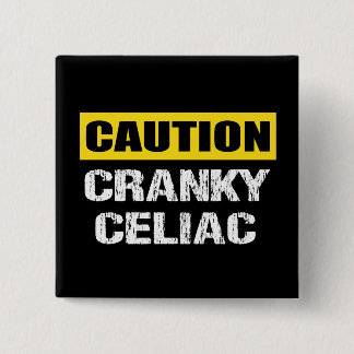 Cranky Celiac Warning Sign Spaß Button
