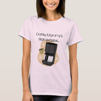 Cranky Mommy's Zuhause-Brew, Zuhause-School T-Shirt