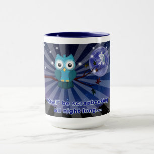 Crapbookers "Owl Be Scrapping All Night Long" Tasse