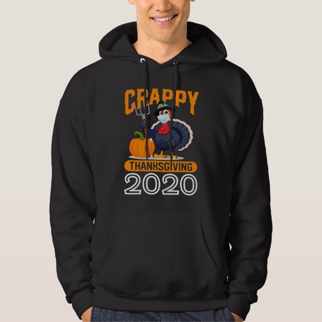 Crappy Thanksgiving 2020 Turkey Wearing Mask Hoodie (Vorderseite)