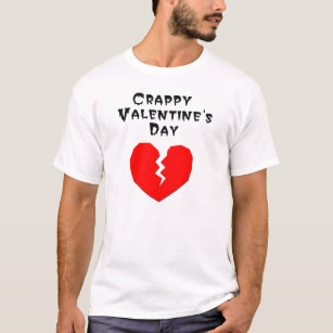 Crappy Valentinstag T-Shirt