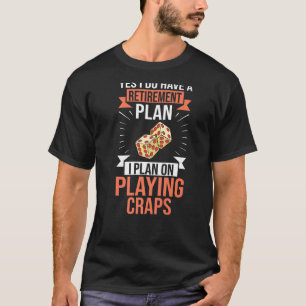 Craps Table Crapshot Strategie Spielregeln T-Shirt