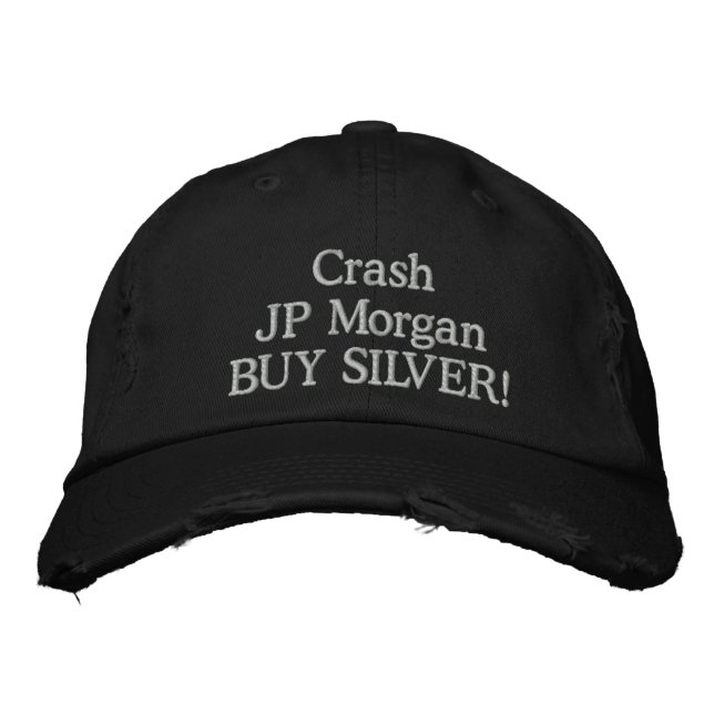 Crash JP Morgan Kaufen SILVER! Bestickte Baseballkappe (Vorderseite)