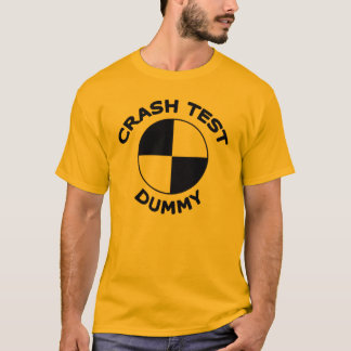 Crashtest-Attrappe T-Shirt