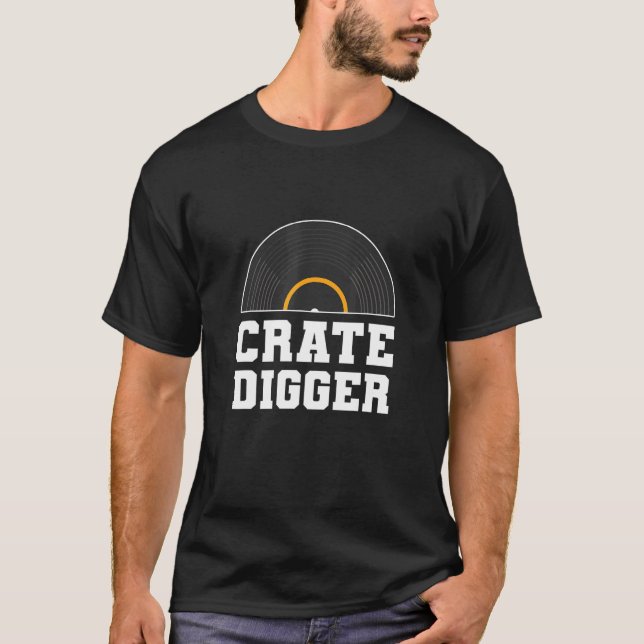 Crate Digger LP Collector and Vinyl Record Collect T-Shirt (Vorderseite)