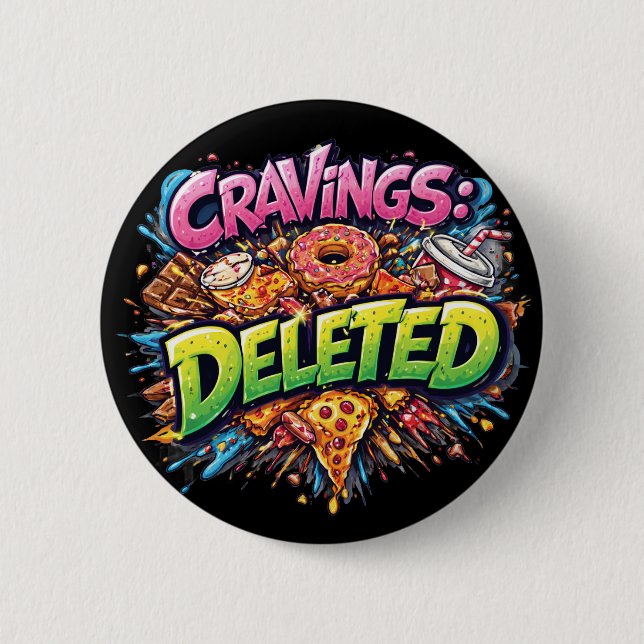 Cravings Deleted – Bold Comic Junk Food Graphic Button (Vorderseite)