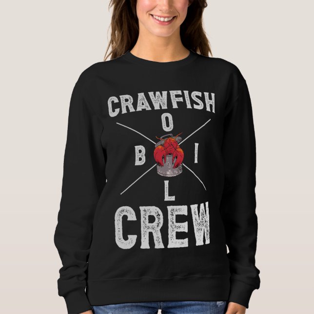 Crawfish Boil Crew Crayfish  3 Sweatshirt (Vorderseite)