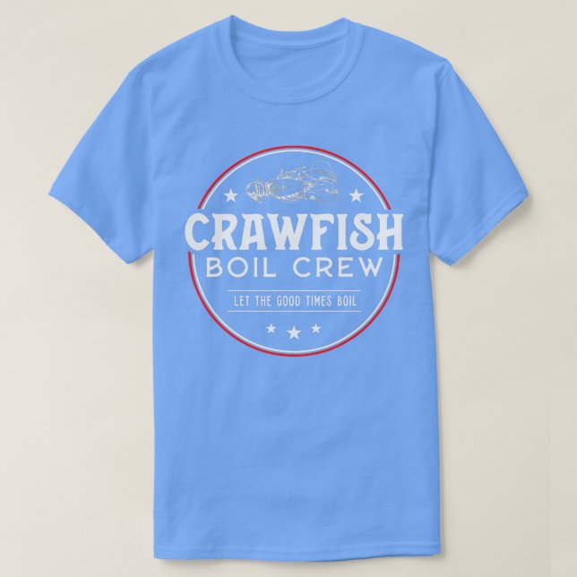 Crawfish Boil Crew Matching Cajun Meeresfrüchte La T-Shirt (Design vorne)