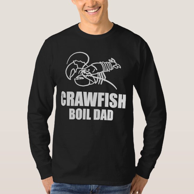 Crawfish Boil Dad Daddy Fathers Day  1 T-Shirt (Vorderseite)