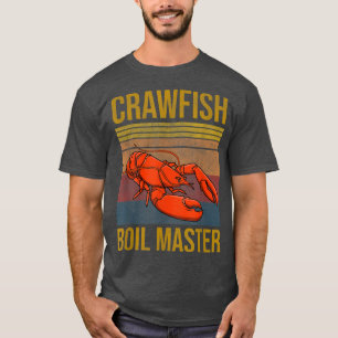 Crawfish Boil Master Cajun Crawfish Boil Vintag R T-Shirt