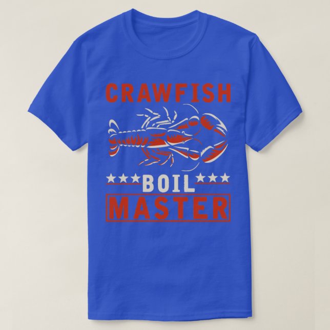 Crawfish Boil Meister Funny Crayfish Koch T-Shirt (Design vorne)