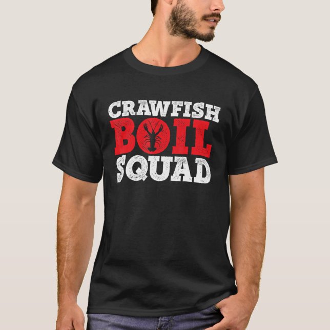 Crawfish Boil Squad Crayfish Mudbug Cajun Festival T-Shirt (Vorderseite)