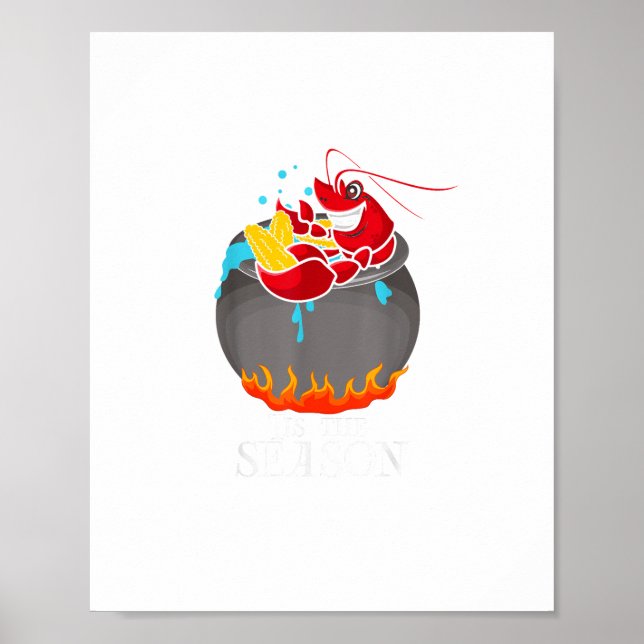 Crawfish Boil Tis The Season Crawdaddy Crayfish Fu Poster (Vorne)