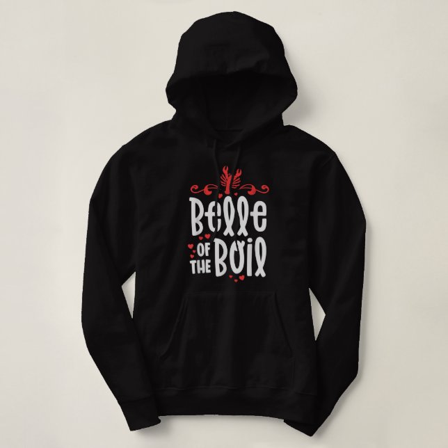 Crawfish Boil Women Belle of Boil Sourn Cajun Hoodie (Design vorne)