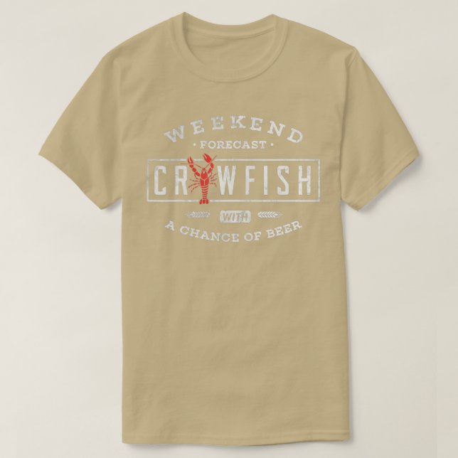 Crawfish BoilWeekend Forecast Cajun and Bier Party T-Shirt (Design vorne)