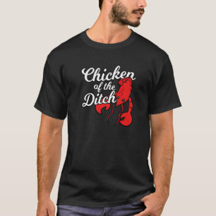 Crawfish Cajun Essen Chicken Of The Ditch Premium_ T-Shirt