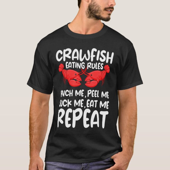Crawfish Eating Rules Cajun Seafood Crawdad Mudbug T-Shirt (Vorderseite)