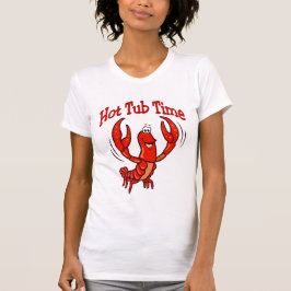 Crawfish Hot Tube Time T-Shirt