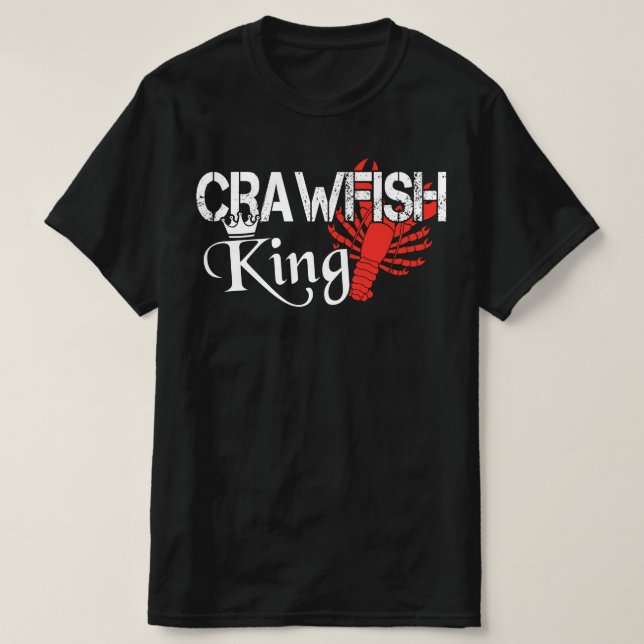 Crawfish King Crayfish Party T-Shirt (Design vorne)