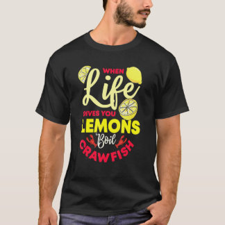 Crawfish Lemon Boil Feinschmecker Meeresfrüchte T-Shirt