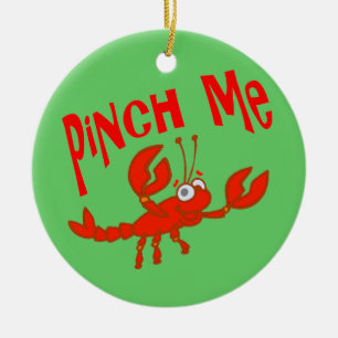 Crawfish Pinch Me Cartoon Keramik Ornament