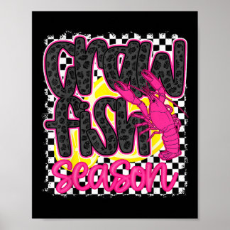 Crawfish Season Crawfish Boil Lobster Cajun Men Wo Poster