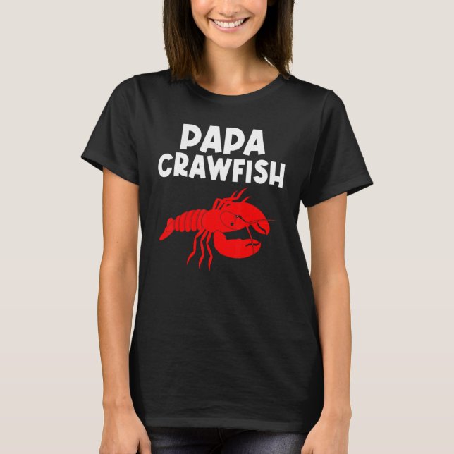 Crawfish Vater Crayfish Languste T-Shirt (Vorderseite)