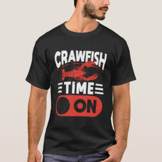 Crawfish-Zeit ist da T-Shirt