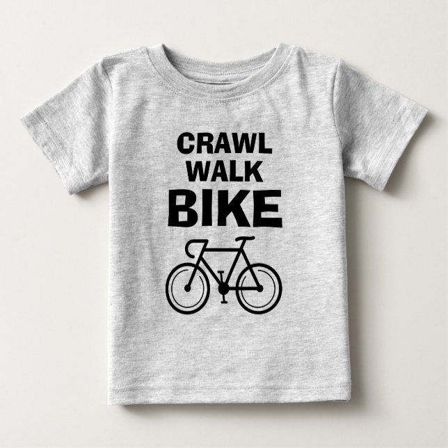 Crawl Walk Bike niedliches Baby zum Shirt für Klei (Vorderseite)