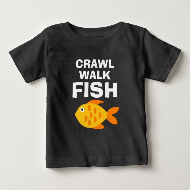 Crawl Walk Fisch lustiges Angelbaby zum Shirt (Vorderseite)