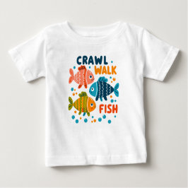 Crawl Walk Fish | Meilensteine für die Fischerei i Baby T-shirt