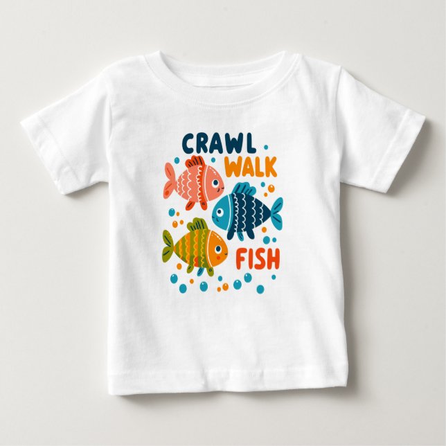 Crawl Walk Fish | Meilensteine für die Fischerei i Baby T-shirt (Vorderseite)