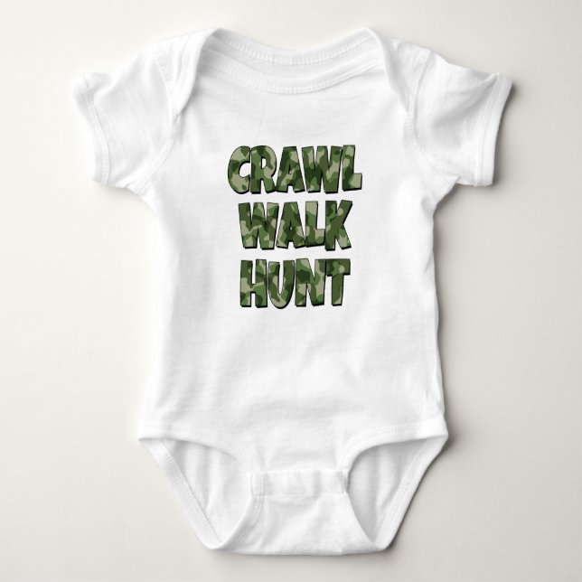 Crawl Walk Jagd lustiges Shirt (Vorderseite)