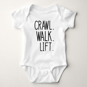 Crawl Walk Lift Baby - Workout Baby Strampler