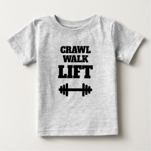 CRAWL WALK LIFT lustige Fitness zum Shirt für das 