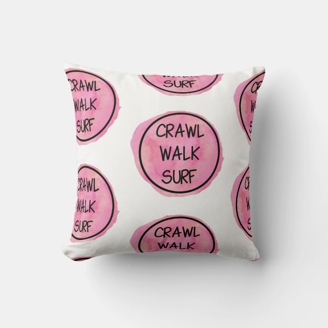 Crawl Walk Surf mit rosa Design Kissen (Vorderseite)