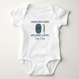 Crawling Now Welding Later - Funny Welding Worker Baby Strampler