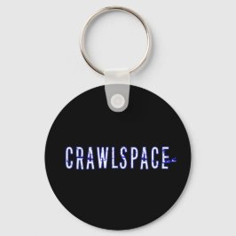 Crawlspace-Schlüsselanhänger Schlüsselanhänger