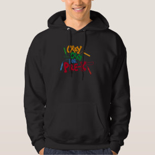 Cray Cray for Pre-K Preschool Children Kleinkinder Hoodie